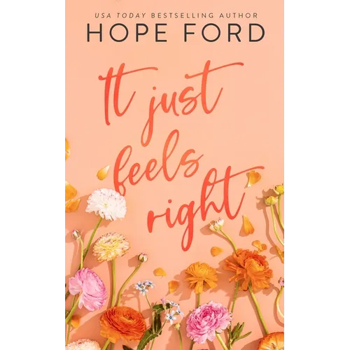 It Just Feels Right: Special Edition Cover