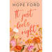It Just Feels Right: Special Edition Cover