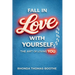 Fall in Love With Yourself