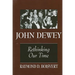 John Dewey: Rethinking Our Time