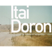 Itai Doron: End of Real