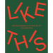 Like This: Natural Intelligence as Seen by Art