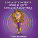 Linda est contente: Linda is Happy - Linda está contenta No. 1 (French, English and Spanish all in one book)