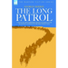 The Long Patrol - A novel of Light Horse men from Gallipoli to the Palestine campaign of the First World War