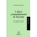 I dieci comandamenti di Socrate