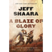 A Blaze of Glory: A Novel of the Battle of Shiloh