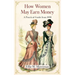 How Women May Earn Money