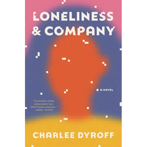 Loneliness & Company