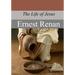 The Life of Jesus
