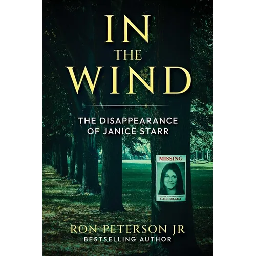In the Wind: The Disappearance of Janice Starr