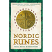 Nordic Runes: Understanding, Casting, and Interpreting the Ancient Viking Oracle