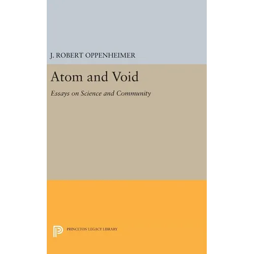Atom and Void: Essays on Science and Community