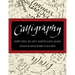 Calligraphy: How I Fell In, Out, and In Love Again