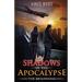 Shadows of the Apocalypse: The Beginning