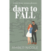 Dare to Fall