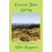 Exmoor Tales - Spring: A Personal Journal of Life on Exmoor