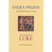 Sacra Pagina: The Gospel of Luke: Volume 3