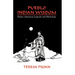 Pueblo Indian Wisdom: Native American Legends and Mythology