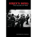 Siren's Song: The Allure of War
