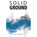Solid Ground