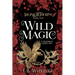 Wild Magic: A Victorian Faerie Tale