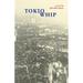 Tokio Whip