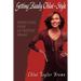 Getting Ready Chloe-Style: Perfecting Your Authentic Image