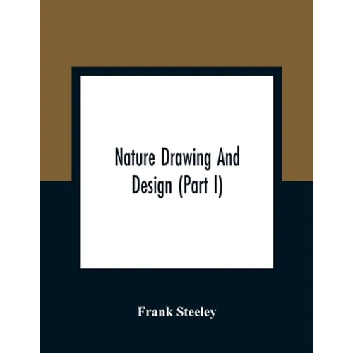 Nature Drawing And Design (Part I)
