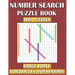 Number Search Puzzle Book: 100 Puzzles Large Print for Adults and Seniors