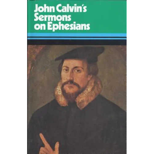 Sermons on the Epistle to the Ephesians
