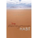 The Honeymoon Habit: Lessons for Renewing Romance and Reconnecting with Your Spouse