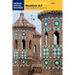 Mudéjar Art: Islamic Aesthetics in Christian Art
