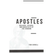 Apostles: Builders, Fathers, and Architects of the Kingdom