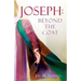 Joseph: Beyond the Coat