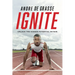 Ignite: Unlock the Hidden Potential Within