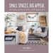 Small Spaces, Big Appeal: The Luxury of Less in Under 1,200 Square Feet