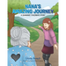 Nana's Amazing Journey: A Shamanic Children's Story