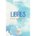 Libres: Portraits d'entrepreneurs