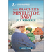 The Rancher's Mistletoe Baby: An Uplifting Inspirational Romance
