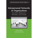 Interpersonal Networks Organization