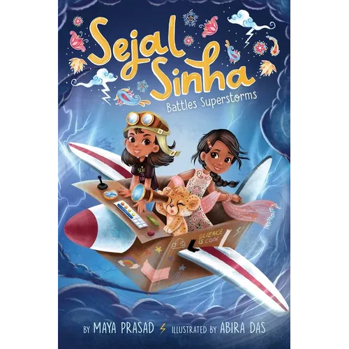 Sejal Sinha Battles Superstorms