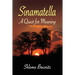 Sinamatella - A Quest for Meaning