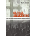 Global Awakening: How 20th-Century Revivals Triggered a Christian Revolution