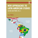 New Approaches to Latin American Studies: Culture and Power, Vol. 2
