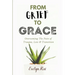 From Grief to Grace