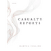 Casualty Reports: Poems