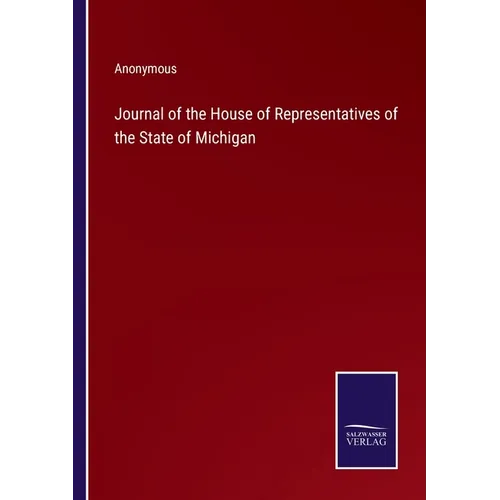 Journal of the House of Representatives of the State of Michigan