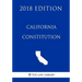 California Constitution (2018 Edition)