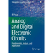 Analog and Digital Electronic Circuits: Fundamentals, Analysis, and Applications