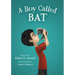A Boy Called Bat